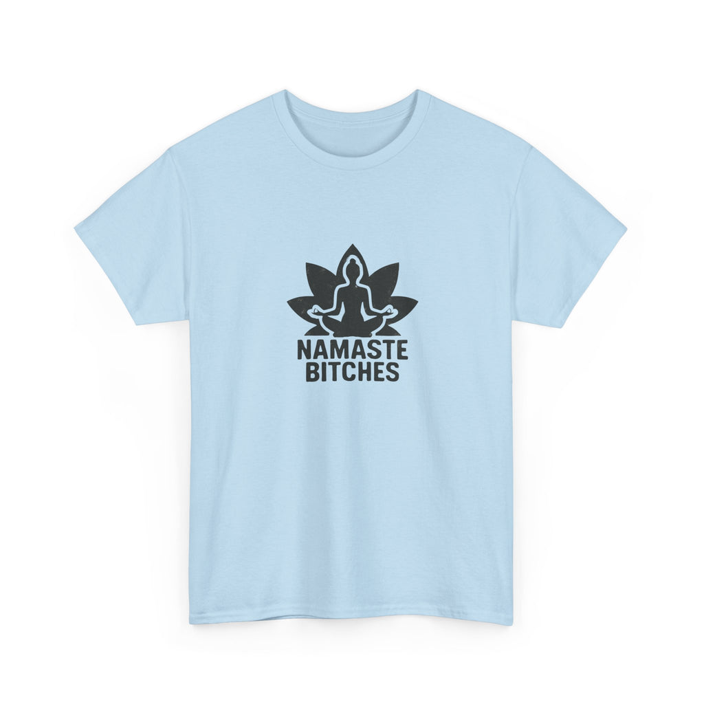 NAMESTE B$TCHES T-SHIRT