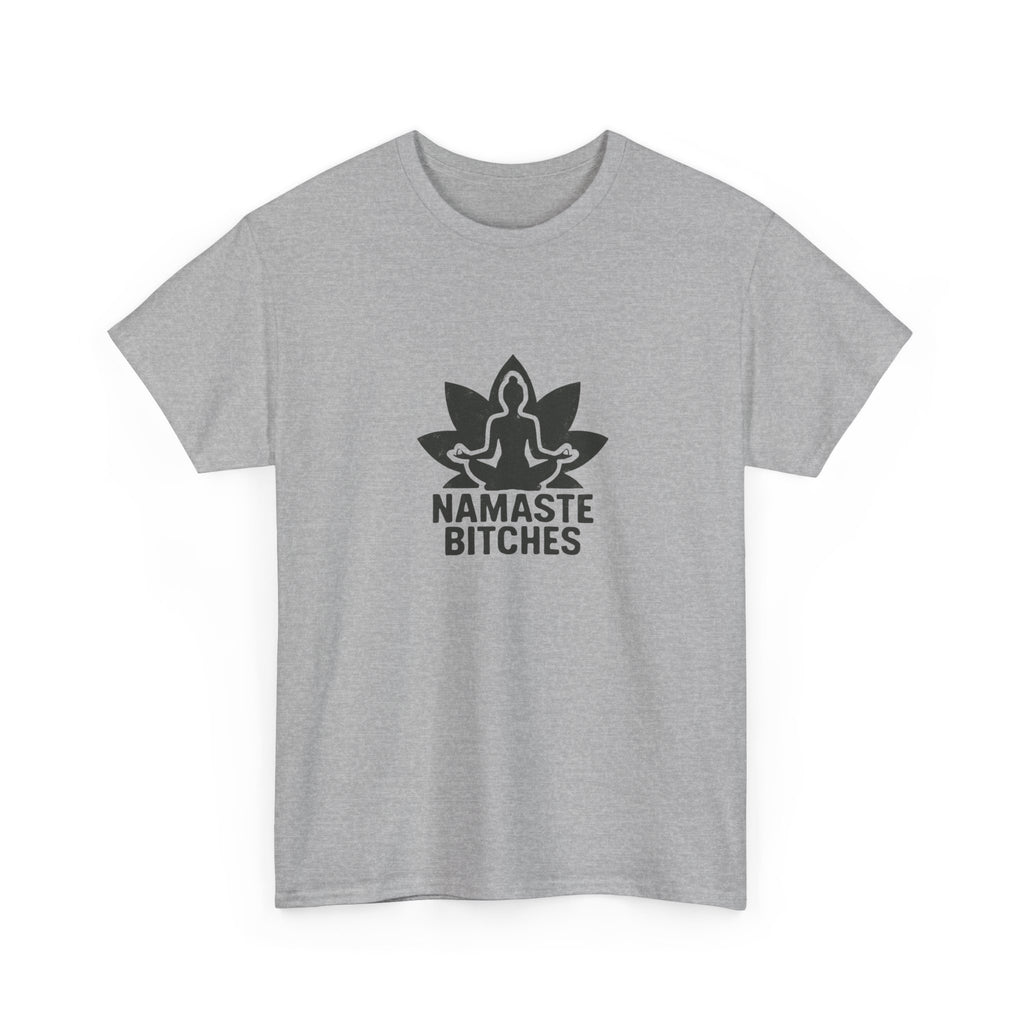 NAMESTE B$TCHES T-SHIRT